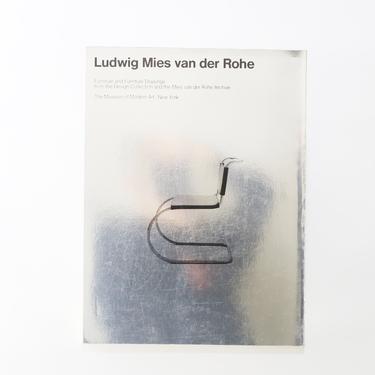 Ludwig Mies Van Der Rohe: Furniture and Furniture Drawings 