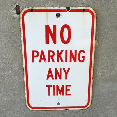 Vintage &quot;No Parking Any Time&quot; Sign