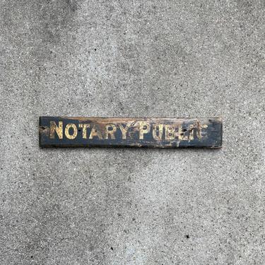 Antique Notary Public Wood Double Sided Sign 