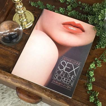 Vintage Sex on the Screen Book Retro 1970s Eroticism in Film + Gerard Lenne + Paperback + Celebrities + Nudity + Nude Photographs + MATURE 
