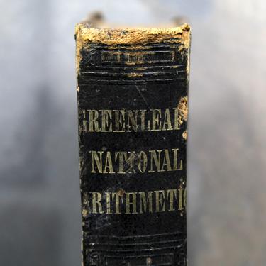 1868 Greenleaf National Arithmetic by Benjamin Greenleaf - Antique Math Book - Antique School Book  | Free Shipping 
