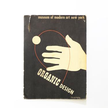 Organic Design in Home Furnishing, 1941, 1st ed, Museum of Modern Art, ELIOT NOYES 