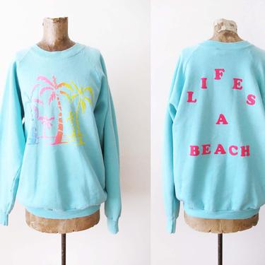 Vintage 80s Pullover Sweatshirt L XL - 1980s Flocked Letter Lifes A Beach Island Teal Blue Sweatshirt - Palm Tree Tropical Colorful 