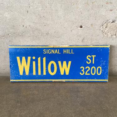 "Willow St." Signal Hill Sign