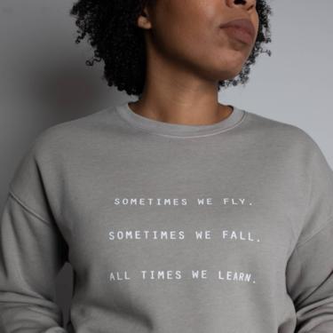 All Times We Learn Sweatshirt