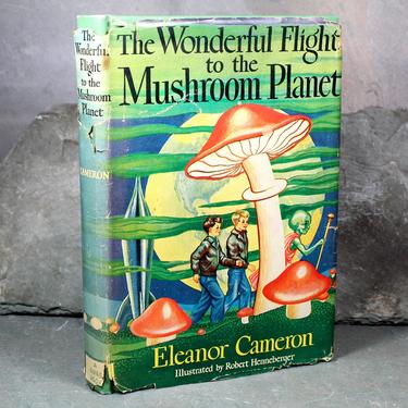 The Wonderful Flight to the Mushroom Planet by Eleanor Cameron, 1954 Book Club Edition - Mid-Century Children's Sci-Fi Novel 