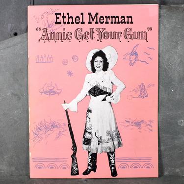 ETHEL MERMAN AUTOGRAPHED  "Annie Get Your Gun" Souvenir Book - Signed by Ethel Merman - 1946 Broadway Musical 