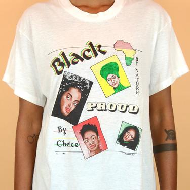 Vintage 90s &amp;quot;Black By Nature, Proud By Choice&amp;quot; Unisex T-Shirt (Medium, Large) 