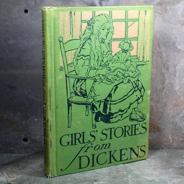 Children's Stories from Dickens by Charles Dickens as Retold by Elizabeth Lodor Merchant, 1929 Antique, Classic Children's Fiction 