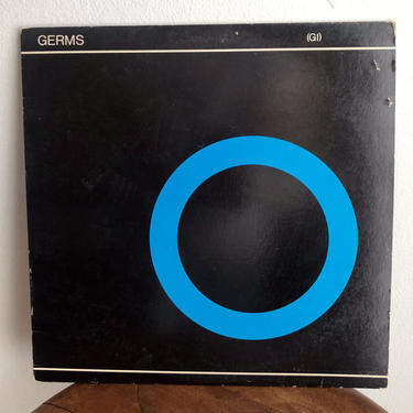 1982 GERMS ( GI ) 2nd Pressing LP Record Vinyl Vintage Album Punk Rock Music 