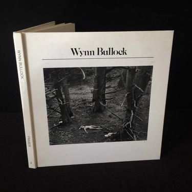 Wynn Bullock - Aperture History of Photography 1976 Gordon Fraser 1st Edition 