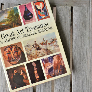 Great Art Treasures In America's Smaller Museums, Hardcover First Edition Art Book, 1967 