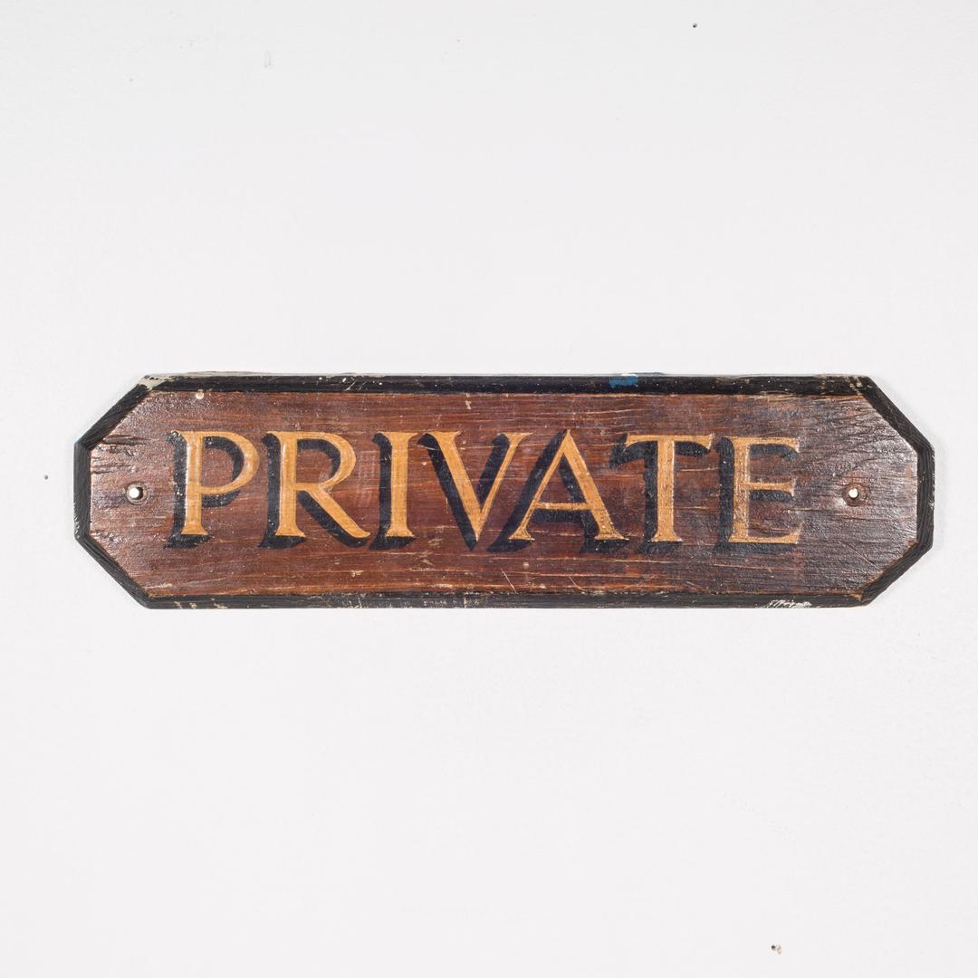 Hand Painted Wooden Private Sign c.1920 | S16 Home | San Francisco, CA