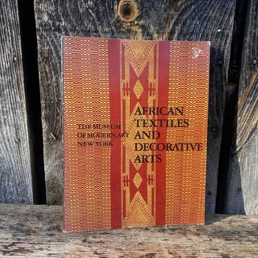 African Textiles -- African Textiles or Decorative Arts -- Vintage African Textile Book -- African Textile Books -- Museum of Modern Art NY 