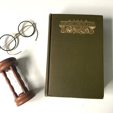 Standard Concert Guide by George P. Upton - 1915 illustrated hardcover 