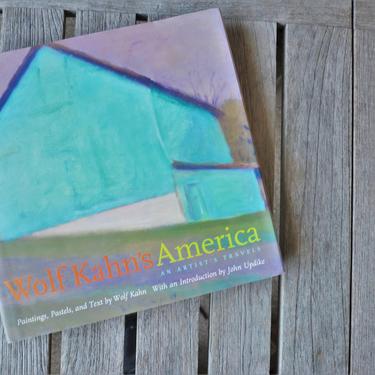Wolf Kahn's America: An Artist's Travels - Hardcover, First Edition Art Book, 2003 