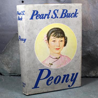 Peony by Pearl S. Buck, 1948 Book Club Edition - Vintage Classic Novel | FREE SHIPPING 