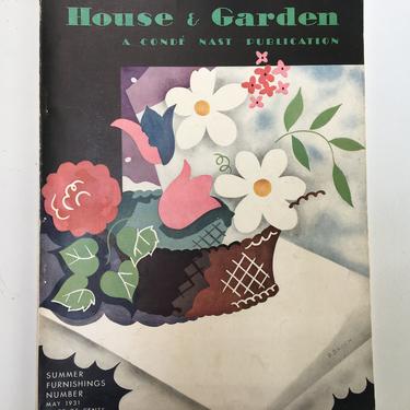 Vintage House &amp; Garden Magazine, May 1931, Conde Nast Publications, Home Decor And Furnishing, Floor Plans And Advertising 