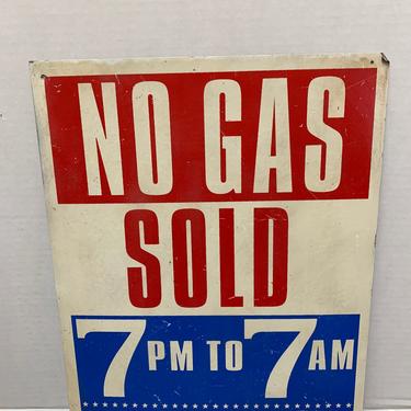 1970s Gas Shortage Sign 