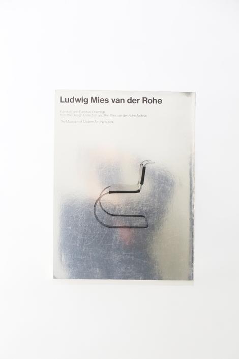 Ludwig Mies Van Der Rohe: Furniture and Furniture Drawings 