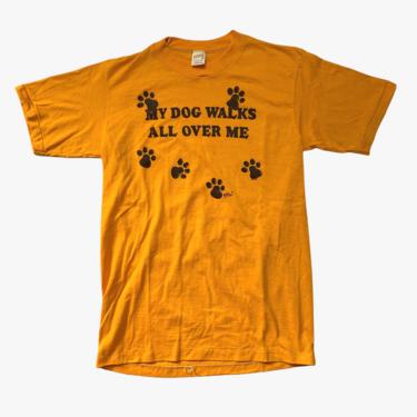 Vintage 1980s &quot;My Dog Walks All Over Me&quot; T-Shirt ~ fits XS to S ~ Sportswear / Single Stitch ~ Graphic Novelty Tee ~ Soft / Thin 