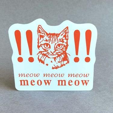 Meow Meow Meow! -Sticker