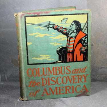 1896 ANTIQUE Columbus &amp; the Discovery of America - Altemus Young People's Library - Antique Children's Reference Book | FREE SHIPPING 