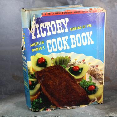 RARE! 1944 World War II Cookbook - Victory Binding of the American Woman's Cookbook - Wartime Edition - Ruth Berolzheimer | Free Shipping 
