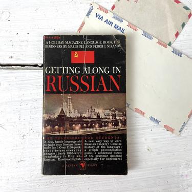 Getting Along in Russian: A Holiday Magazine Language Book for Beginners - 1963 Bantam paperback 