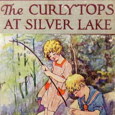 The Curlytops at Silver Lake, by Howard R. Garis, illustrations by Julia Green. 1920 - Vintage Children's Book | FREE SHIPPING 