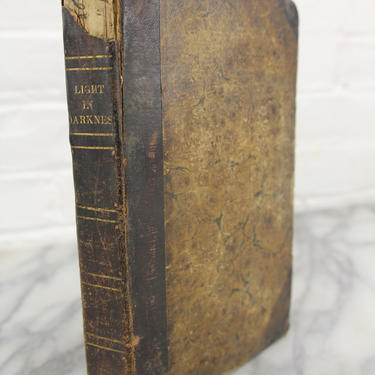 Light Shining in Darkness, Volume II, by William Huntington, S.S., Copyright 1806 