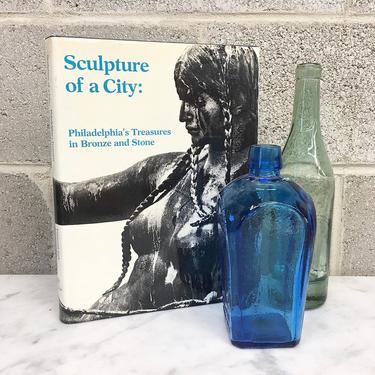 Vintage Sculpture of a City: Philadelphia's Treasures in Bronze and Stone Book Retro 1970s Fairmount Park Art Association + Hardcover + Art 