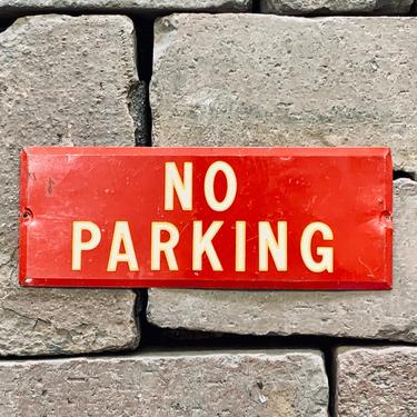 No Parking Sign | Small Metal Sign | Outdoor Sign | Metal No Parking Sign | Red Metal Sign | Vintage Sign | Antique SIgn | Driveway Sign 