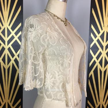1930s blouse, lace bolero, vintage blouse, sheer jacket, 30s shrug, embroidered cream net lace, film noir style, small medium 