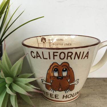 Vintage California Coffee Hound Mug, Oversized Coffee Lovers Mug, Coffee Hound Mugs 