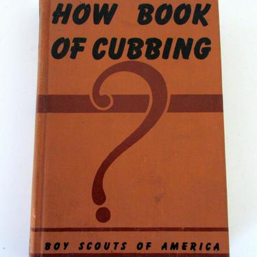 Vintage 1943 How Book of Cubbing Boy Scouts of America BSA Handbook Manual for Leaders Illustrated First Edition 