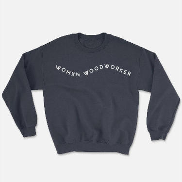 Womxn Woodworker Sweatshirt - Heather Grey Crew Neck 