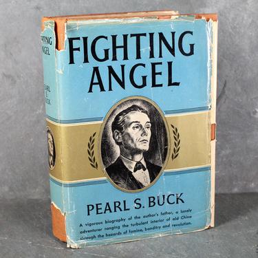 Pearl S. Buck - Fighting Angel, 1936 FIRST EDITION 