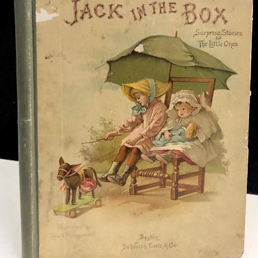 Jack In The Box (Surprise Stories for the Little Ones) De Wolfe Fiske ca. 1890 Rare Children's Book 
