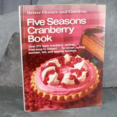 Five Seasons Cranberry Cookbook from Better Homes & Gardens - 1971 Vintage Cookbook  for Cranberry Lovers! | FREE SHIPPING 