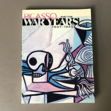 Picasso And The War Years 1937-1945 Book 
