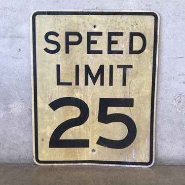 Vintage Speed Limit 25 MPH Sign