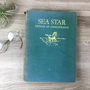 Sea Star: Orphan of Chincoteague - Marguerite Henry - 1949 first edition 