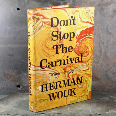 Don't Stop the Carnival by Herman Wouk - 1965 Comic Novel Book Club Edition by the author of The Caine Mutiny | FREE Shipping 