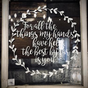 For All The Things My Hands Have Held