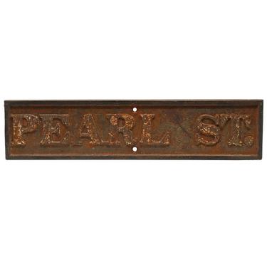 Cast Iron “Pearl Street” Sign