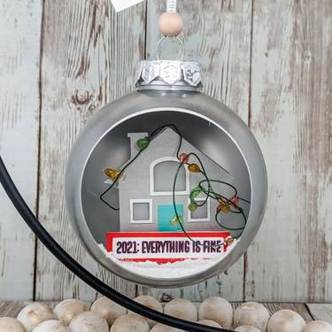 2021 Everything is Fine Ornament 