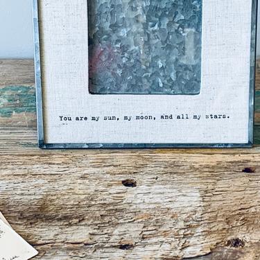 You are my sun my moon and all my stars | Metal Picture Frame with Quote | Wedding Frame | Baby Frame | Frame Gift | Burlap French Zinc 