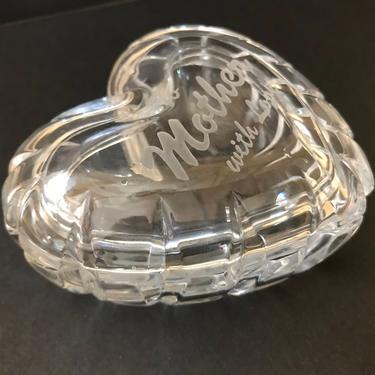 Vintage Lead Crystal  Glass trinket Dish &amp;quot;To Mother with Love&amp;quot;- Valentine Gift- Mint 