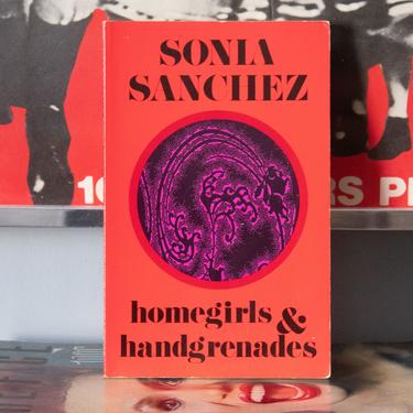 &quot;Homegirls &amp; Handgrenades&quot; by Sonia Sanchesz (SIGNED)